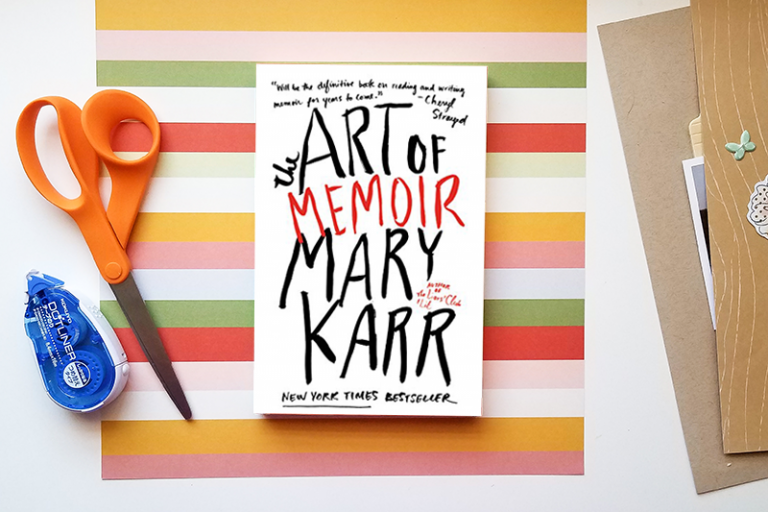 The Art of Memoir by Mary Karr - Simple Scrapper