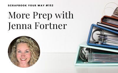 SYW152 – More Prep with Jenna Fortner