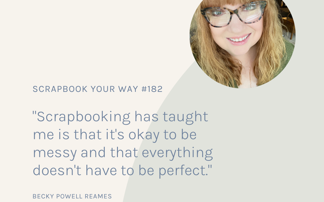 SYW182 – My Way with Becky Powell Reames