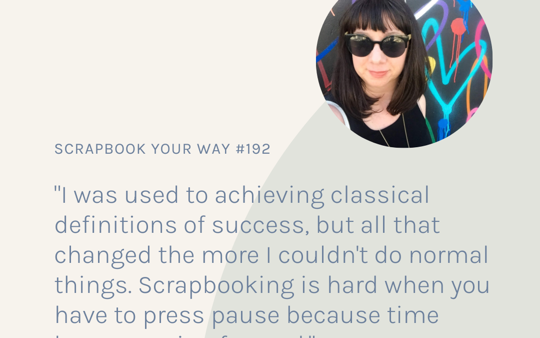 SYW192 – Crafting with Chronic Illness