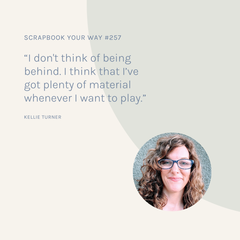 SYW257 – My Way with Kellie Turner