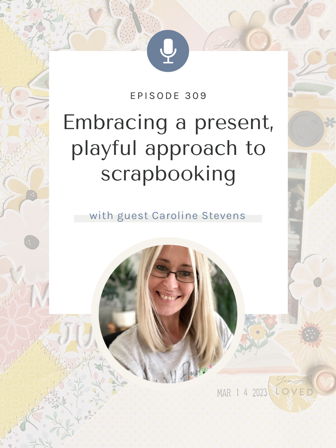 SYW309 – My Way with Caroline Stevens