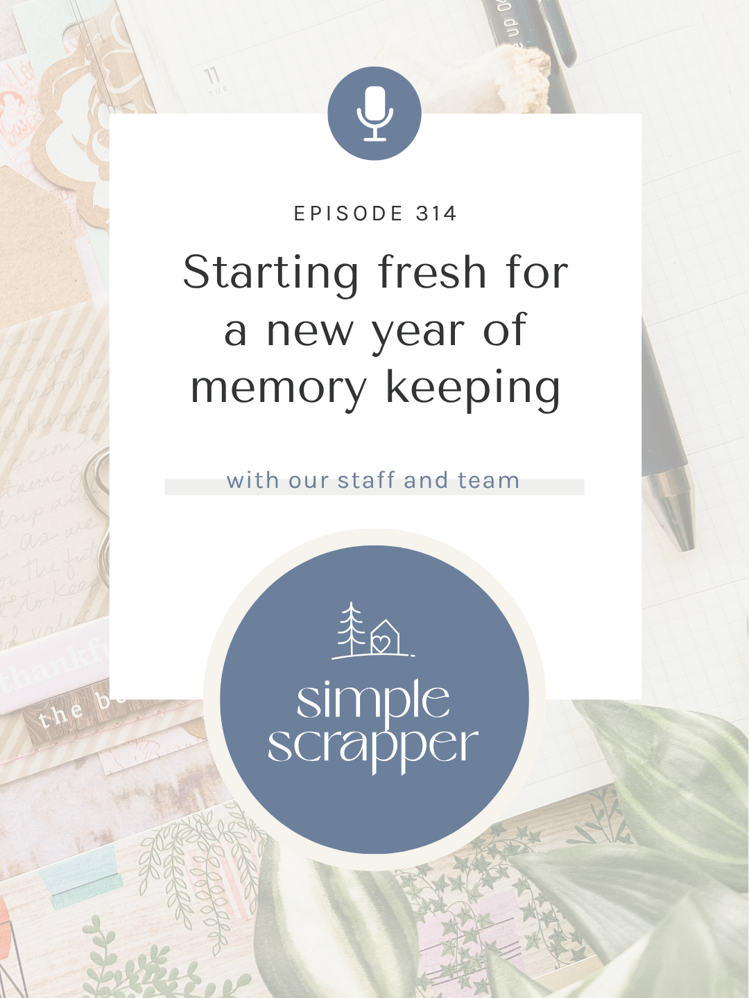 SYW314 – How We’re Starting Fresh in 2026